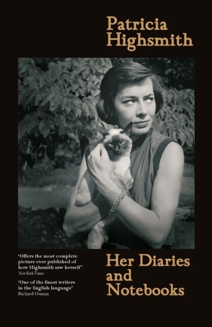 Patricia Highsmith: Her Diaries and Notebooks : The New York Years, 1941–1950 (Paperback)