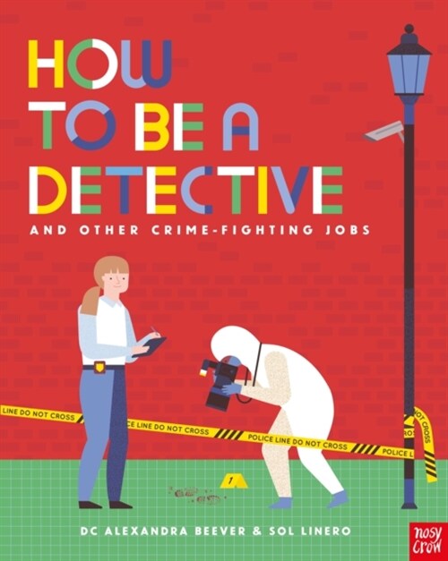 How to be a Detective and Other Crime-Fighting Jobs (Paperback)