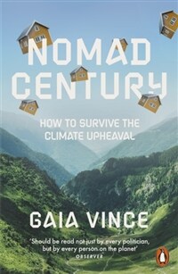 Nomad Century : How to Survive the Climate Upheaval (Paperback)