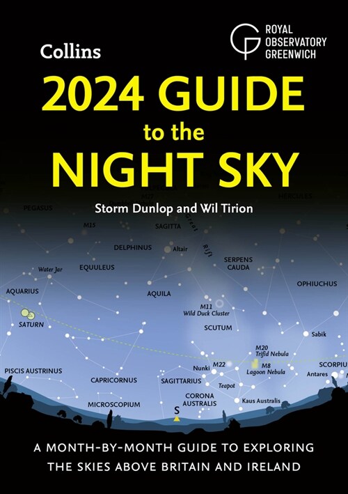 2024 Guide to the Night Sky : A Month-by-Month Guide to Exploring the Skies Above Britain and Ireland (Paperback)