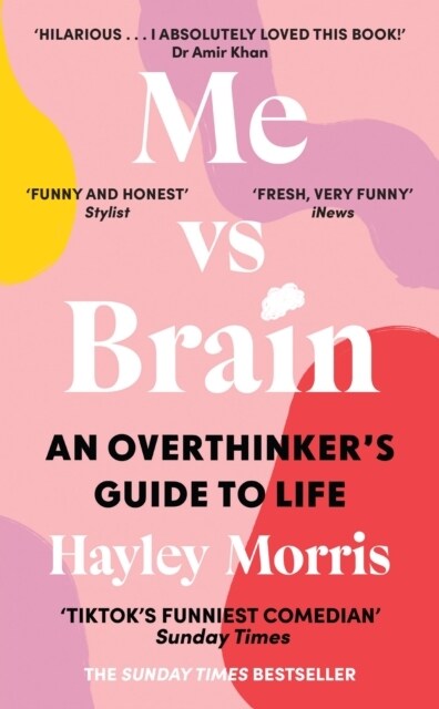 Me vs Brain : An Overthinker’s Guide to Life (Hardcover)