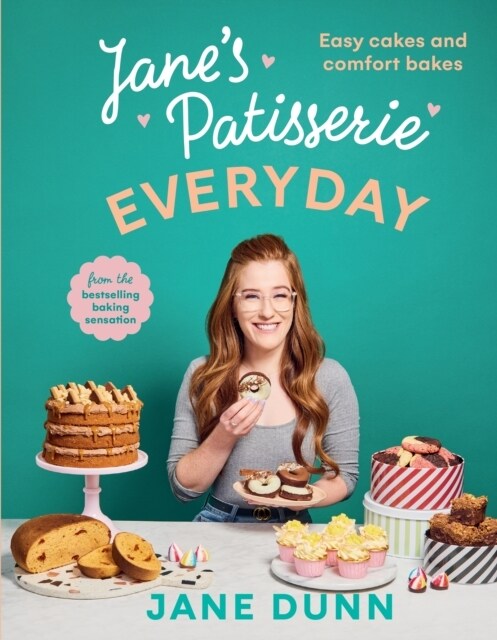 Jane’s Patisserie Everyday : Easy cakes and comfort bakes THE NO.1 SUNDAY TIMES BESTSELLER (Hardcover)