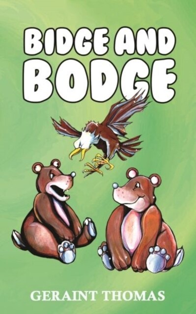Bidge and Bodge (Paperback)