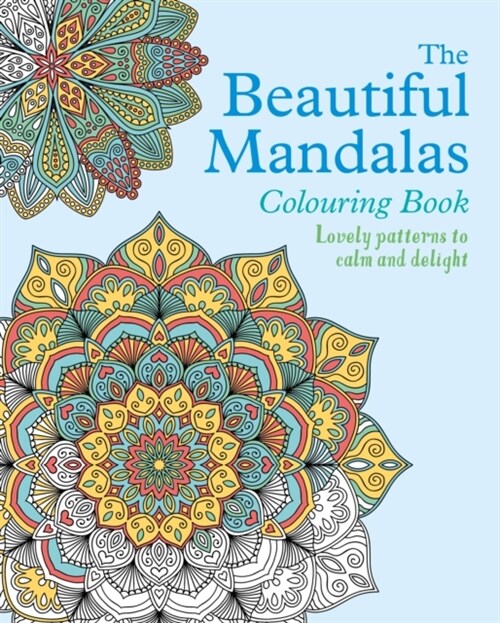 The Beautiful Mandalas Colouring Book (Paperback)