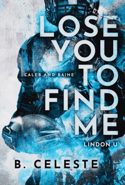 Lose You to Find Me (Paperback)