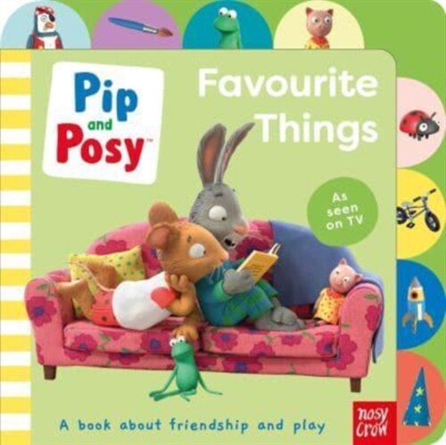 Pip and Posy: Favourite Things (Board Book)