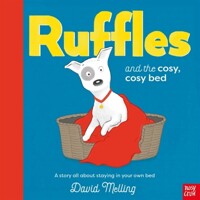 Ruffles and the cosy, cosy bed 