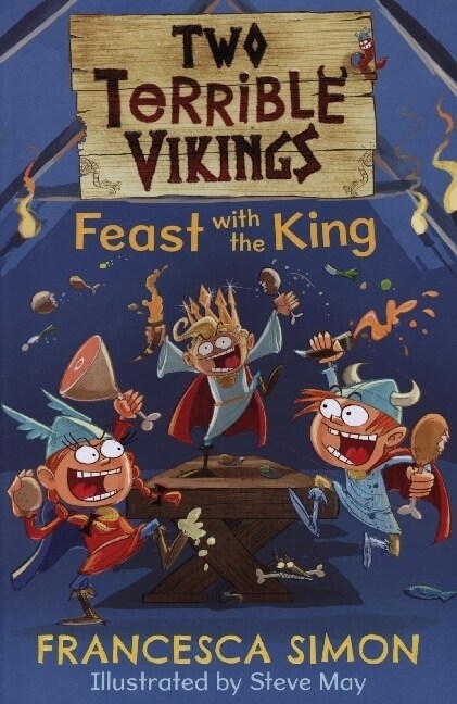 Two Terrible Vikings Feast with the King (Paperback, Main)