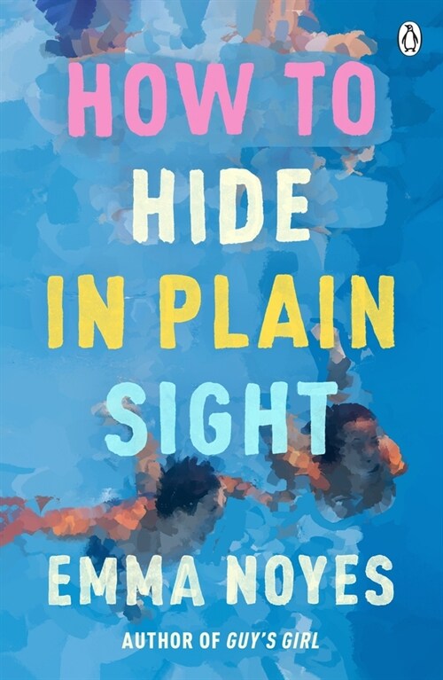 How to Hide in Plain Sight (Paperback)