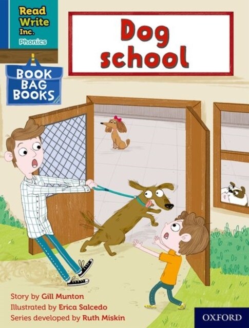 Read Write Inc. Phonics: Dog school (Blue Set 6 Book Bag Book 1) (Paperback)