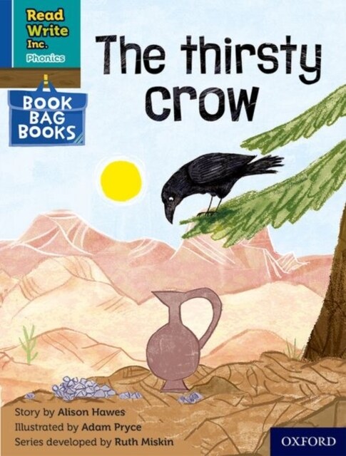 Read Write Inc. Phonics: The thirsty crow (Blue Set 6 Book Bag Book 4) (Paperback)