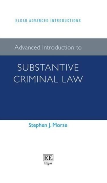 Advanced Introduction to Substantive Criminal Law (Hardcover)