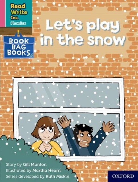 Read Write Inc. Phonics: Lets play in the snow (Pink Set 3 Book Bag Book 9) (Paperback)