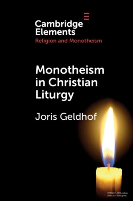 Monotheism in Christian Liturgy (Paperback)