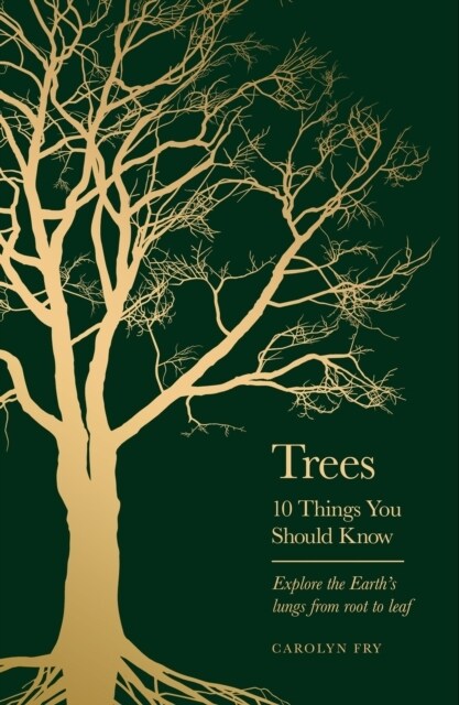 Trees : 10 Things You Should Know (Hardcover)