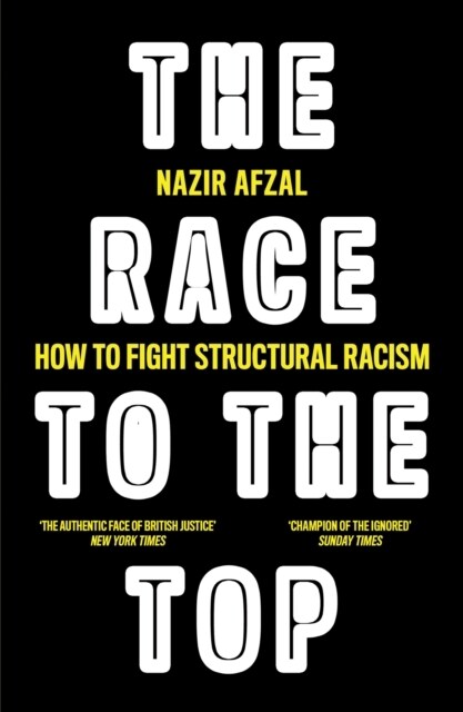 The Race to the Top : Structural Racism and How to Fight it (Paperback)