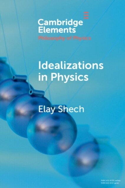 Idealizations in Physics (Paperback)