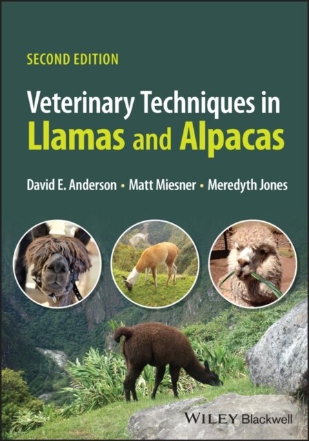 Veterinary Techniques in Llamas and Alpacas (Paperback, 2 ed)