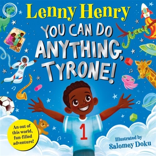 You Can Do Anything, Tyrone! (Hardcover)