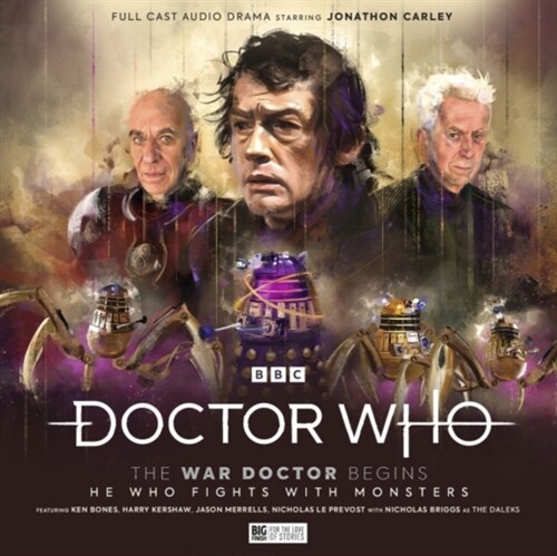 Doctor Who: The War Doctor Begins: He Who Fights With Monsters (CD-Audio)