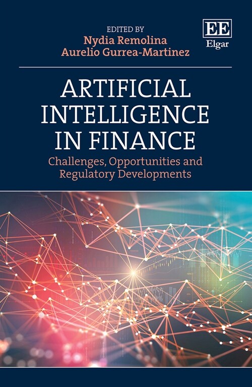 Artificial Intelligence in Finance : Challenges, Opportunities and Regulatory Developments (Hardcover)