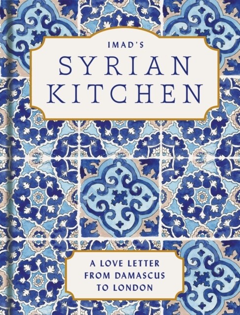 Imad’s Syrian Kitchen (Hardcover)