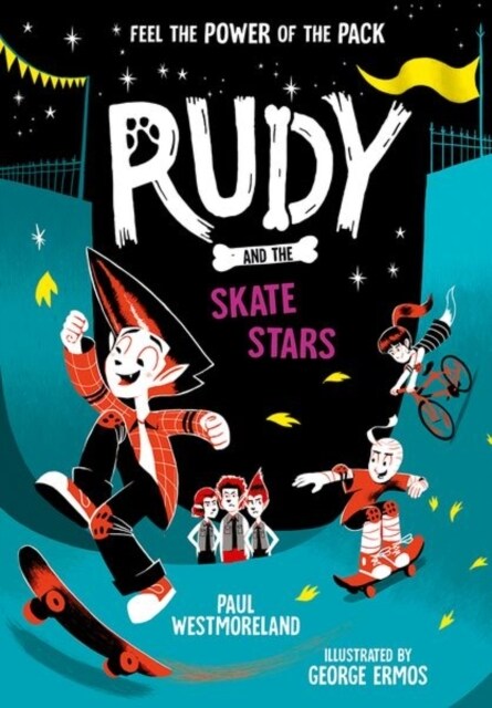 Rudy and the Skate Stars: a Times Childrens Book of the Week (Paperback)
