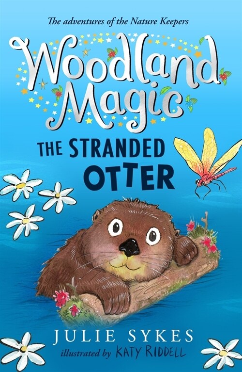 Woodland Magic 3: The Stranded Otter (Paperback)