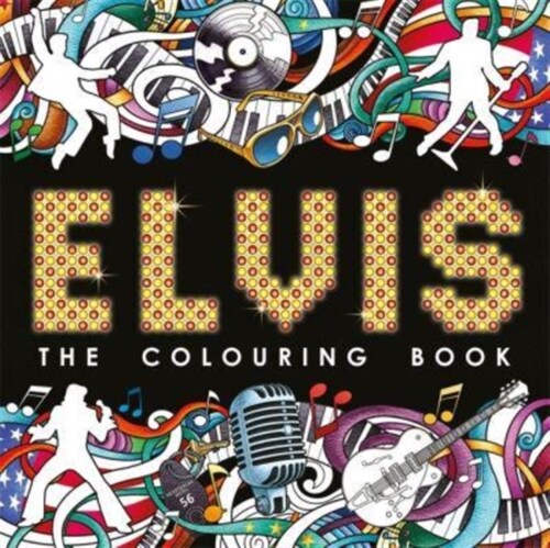 Elvis: The Colouring Book (Paperback)