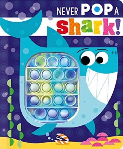 Never Pop a Shark! (Board Book)