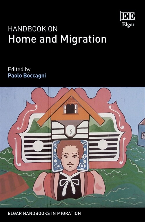 Handbook on Home and Migration (Hardcover)