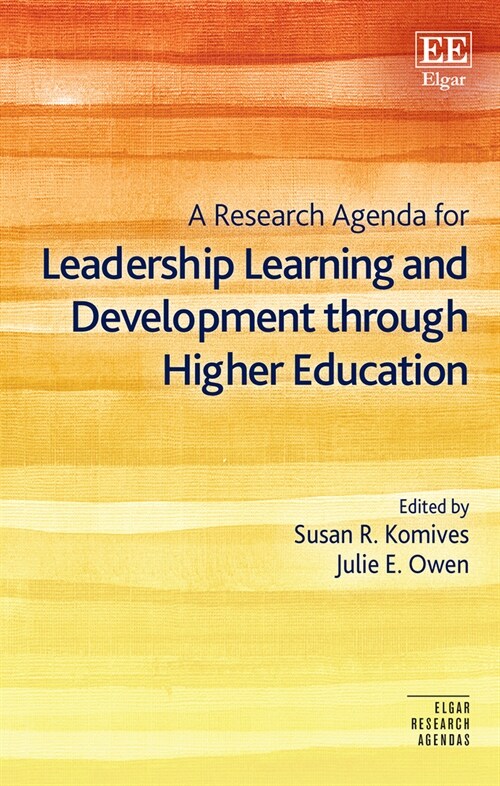 A Research Agenda for Leadership Learning and Development through Higher Education (Hardcover)