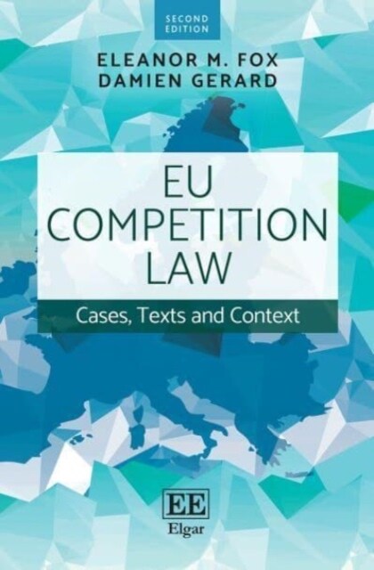 EU Competition Law : Cases, Texts and Context (Hardcover, 2 ed)