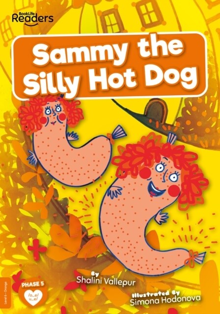 Sammy the Silly Hot Dog (Paperback)