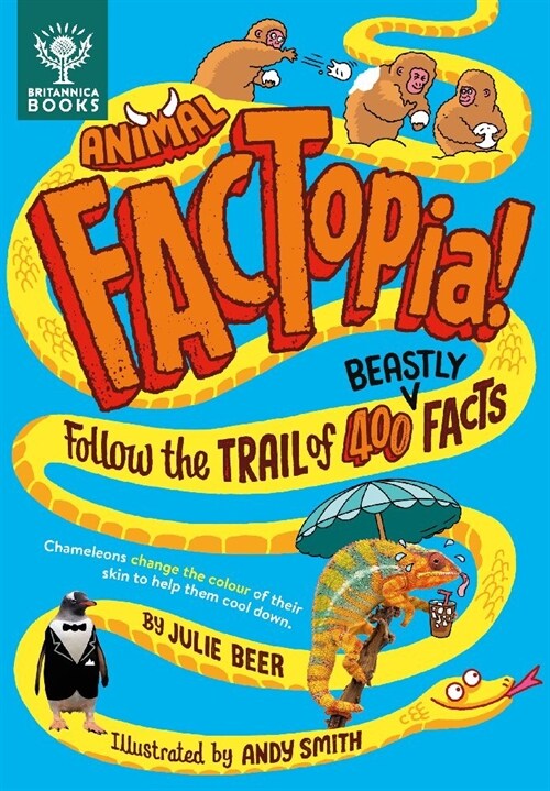 Animal FACTopia! : Follow the Trail of 400 Beastly Facts [Britannica] (Hardcover)