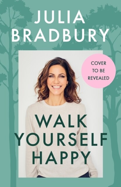 Walk Yourself Happy : Find your path to health and healing in nature (Hardcover)