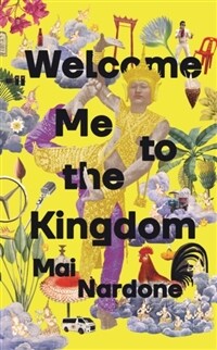 Welcome Me to the Kingdom (Hardcover, Main)