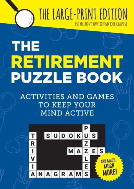 The Retirement Puzzle Book : Activities and Games to Keep Your Mind Active (Paperback)