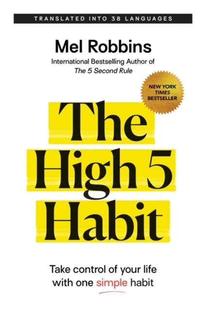 The High 5 Habit : Take Control of Your Life with One Simple Habit (Paperback)