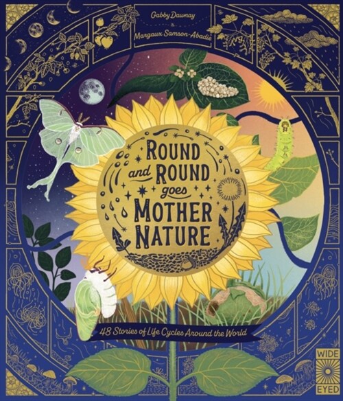 Round and Round Goes Mother Nature : 48 Stories of Life Cycles Around the World (Hardcover)