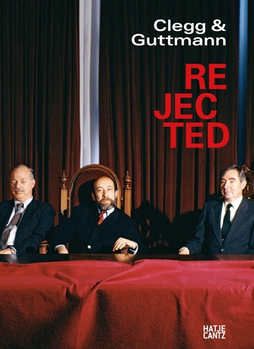 Clegg & Guttmann: Rejected (Paperback)