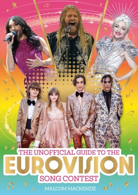 The Unofficial Guide to the Eurovision Song Contest 2024 : The must-have guide to Eurovision! (Paperback)