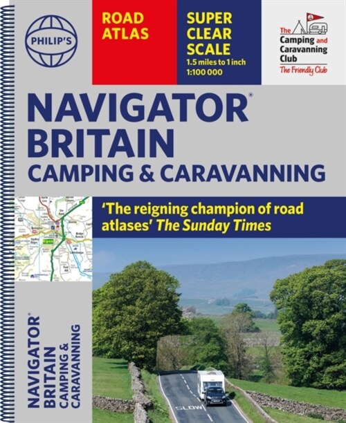 Philips Navigator Camping and Caravanning Atlas of Britain (Spiral Bound)