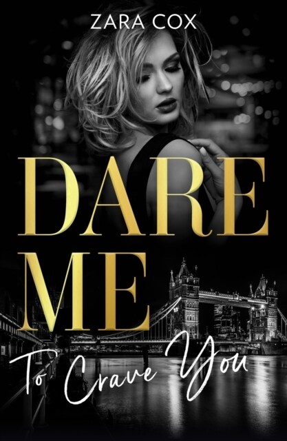 Dare Me To Crave You : Close to the Edge / Pleasure Payback / Enemies with Benefits (Paperback)