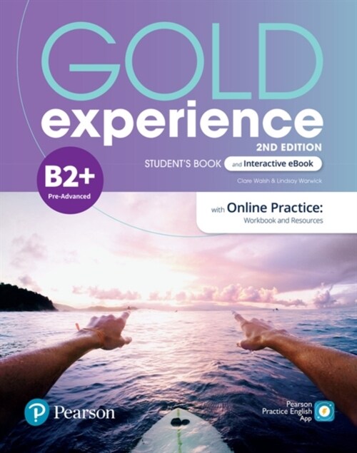 Gold Experience 2ed B2+ Students Book & Interactive eBook with Online Practice, Digital Resources & App (Package, 2 ed)