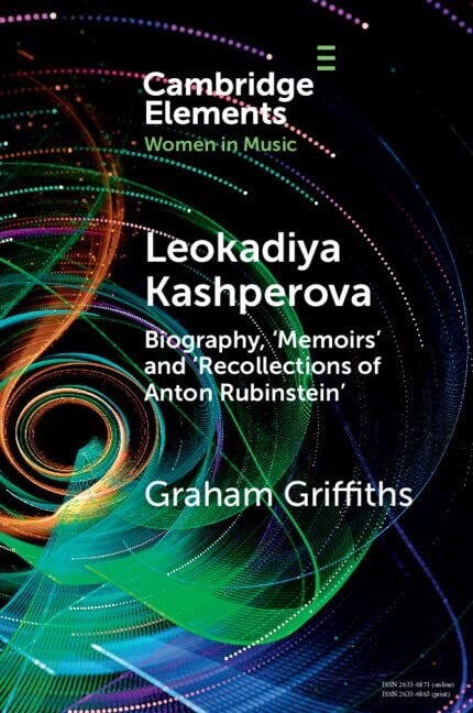 Leokadiya Kashperova : Biography, Memoirs and Recollections of Anton Rubinstein (Paperback)