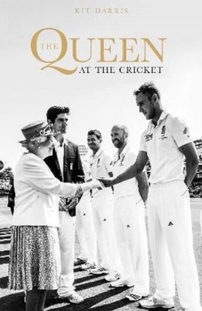 The Queen at the Cricket (Hardcover)