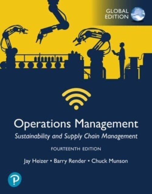Operations Management: Sustainability and Supply Chain Management, Global Edition (Paperback, 14 ed)