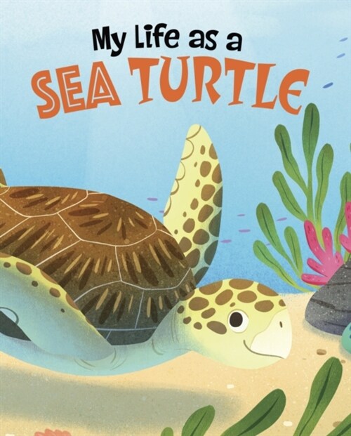My Life as a Sea Turtle (Hardcover)