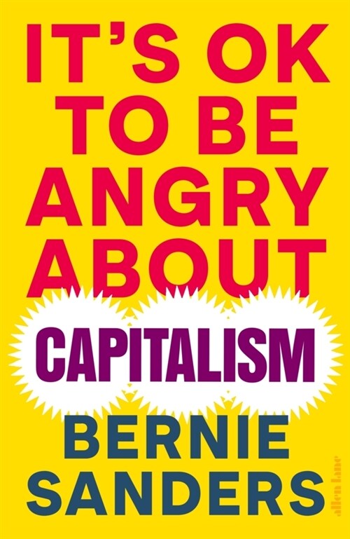 Its OK to be Angry About Capitalism (Hardcover)